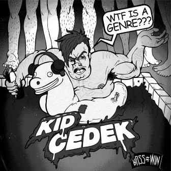 Wtfisagenre EP by Kid Cedek