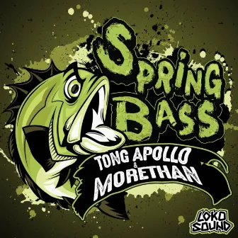 Spring Bass by Tong Apollo