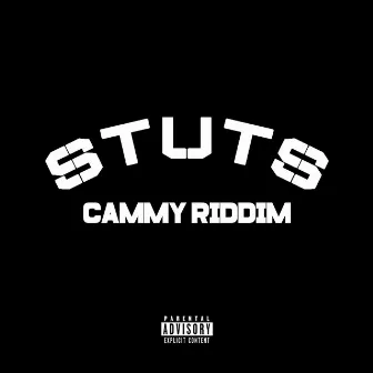 Cammy Riddim by Stuts