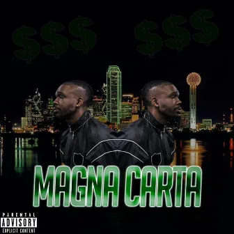 Magna Carta by $dollabill$