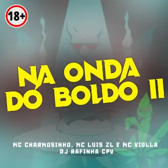 Na Onda Do Boldo II by Mc Violla