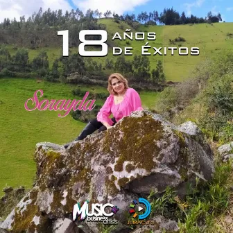 18 Años de Éxito by Sorayda