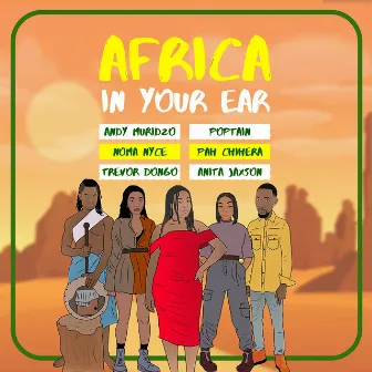 Africa in Your Ear by Andy Muridzo