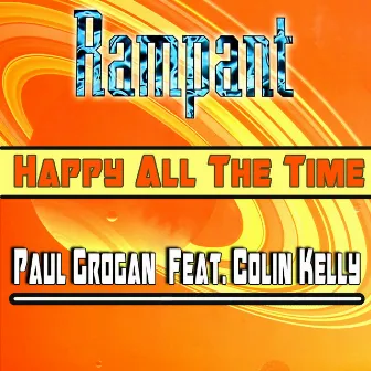 Happy All the Time by Paul Grogan