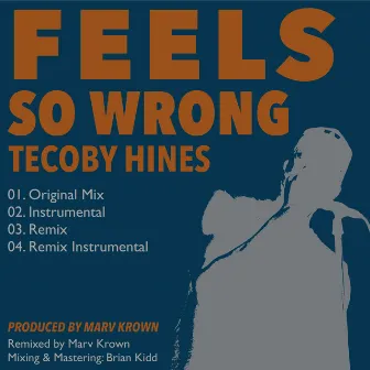 Feels So Wrong by Marv Krown