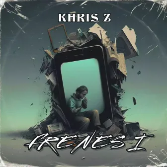 FRENESI by Khris Z