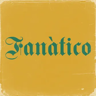 Fanàtico by Amel