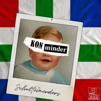 Kon Minder by Schuttevaerders