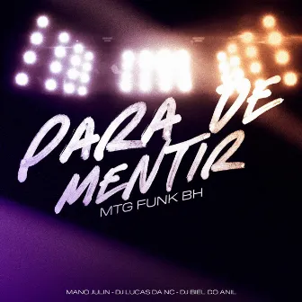 Para de Mentir Mtg Funk Bh by Dj Lucas da NC