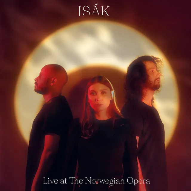 Issát - Live at the Norwegian Opera