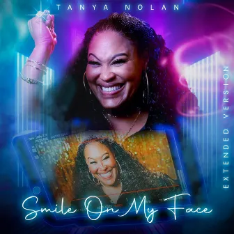 Smile on My Face (Extended Version) by Tanya Nolan