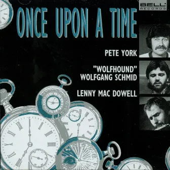 Once Upon A Time by Pete York