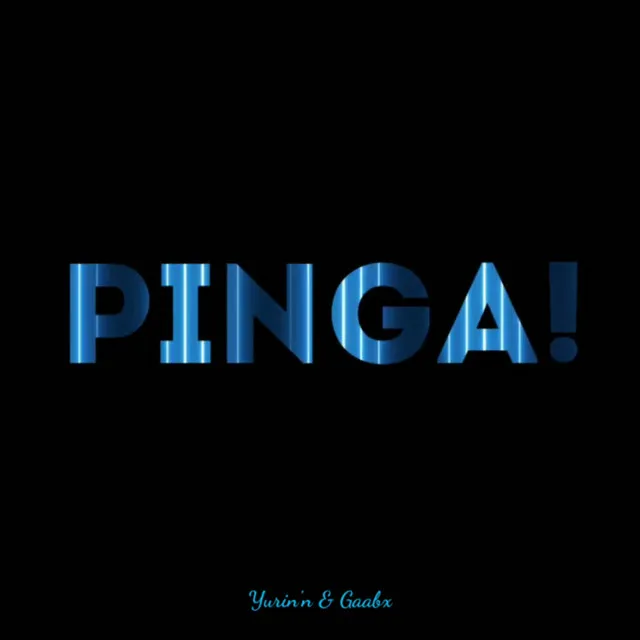 Pinga!