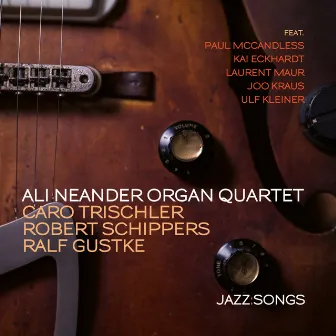 Jazz:Songs by Ali Neander Organ Quartet