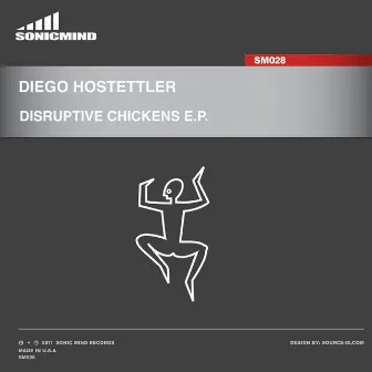 Disruptive Chickens EP by Diego Hostettler