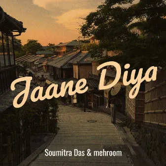 Jaane Diya by Mehroom