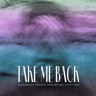 Take Me Back by Jeh