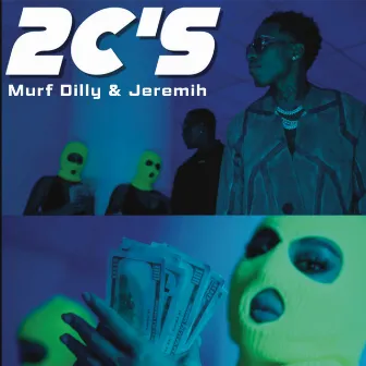 2 C’s (with Jeremih) by Murf Dilly