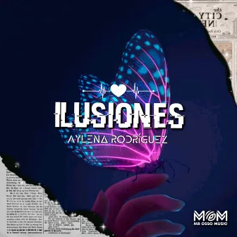 Ilusiones by Aylena Rodríguez