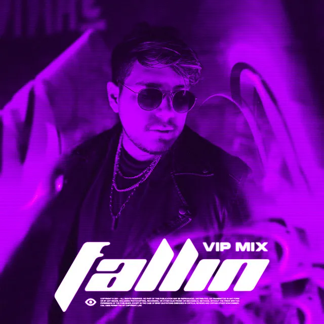 Fallin - VIP Mix