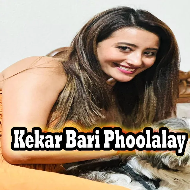 Kekar Bari Phoolalay