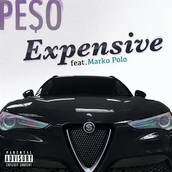 Expensive by PE$O