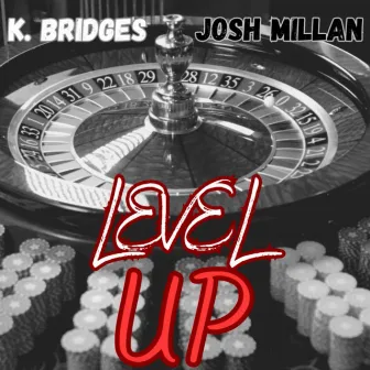 Level UP by K. Bridges