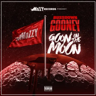 Goon on the Moon by Bussdown Gooney