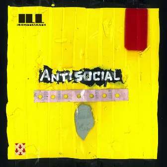 Antisocial by ILL-LEGITIMATE