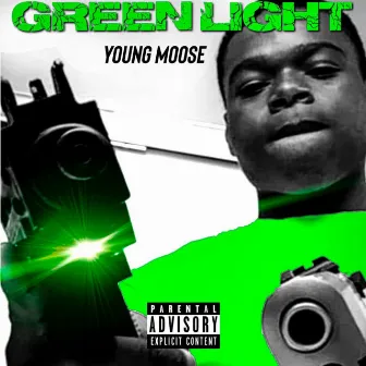 Green Light by Young Moose