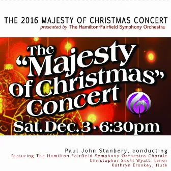 The Majesty of Christmas Concert: Saturday, December 3rd (Live) by Hamilton-Fairfield Symphony Orchestra