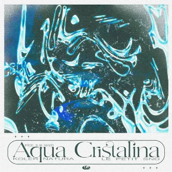 Aqua Cristalina by Le Petit Snd