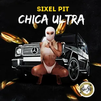 Chica Ultra by Sixel Pit