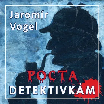 Pocta Detektivkám by Vogel music orchestra