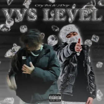 VVS Level by 7Drip