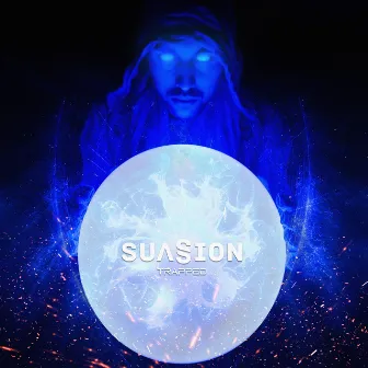 Trapped by Suasion