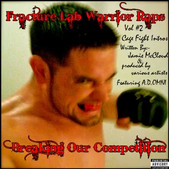 Fracture Lab Warrior Raps, Vol. 2 by Jamie McCloud