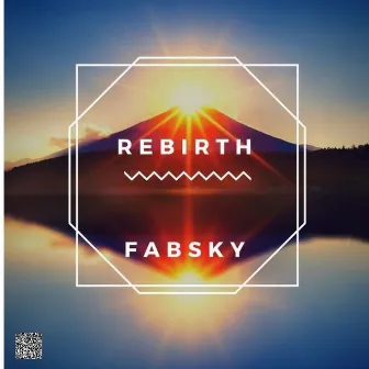 Rebirth by Fabsky