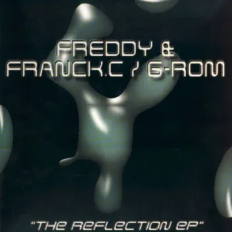 The reflection by Dj Freddy