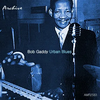 Urban Blues by Bob Gaddy