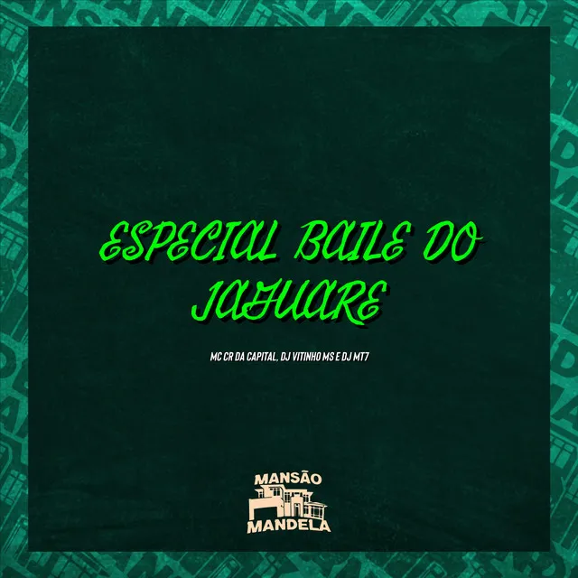 Especial Baile do Jaguaré