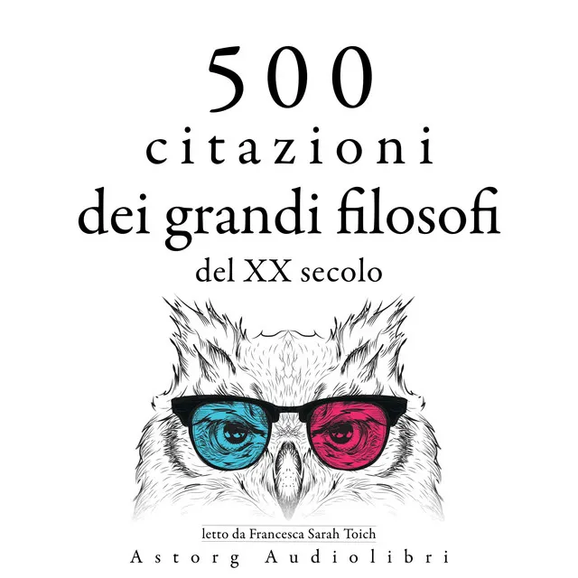 Chapter 2.5 - 500 citazioni dei grandi filosofi del XX secolo