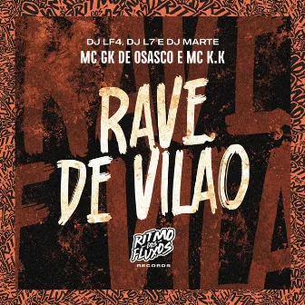 Rave de Vilão by DJ LF4