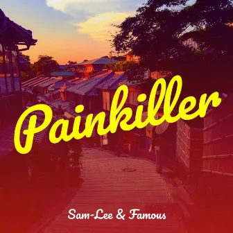 Painkiller by Famous