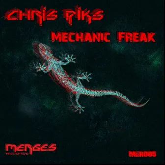 Mechanic Freak by Chris Piks