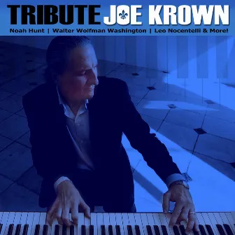 Tribute by Joe Krown