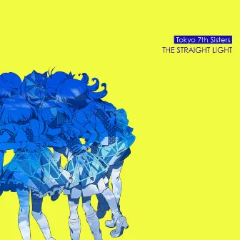 THE STRAIGHT LIGHT by Tokyo 7th シスターズ