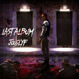 Last Album by Jooslyf