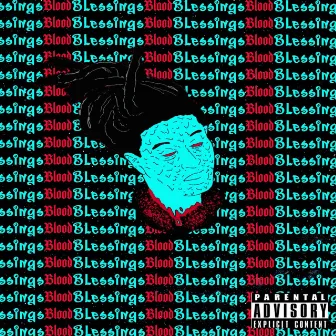 Blessings & Blood by King Cutthroat