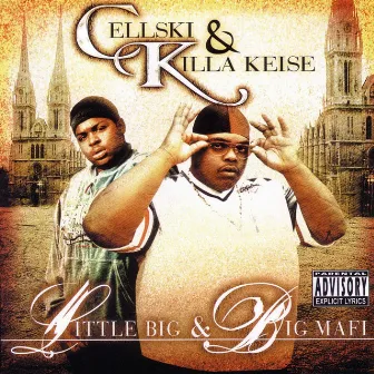 Little Big & Big Mafi by Killa Keise